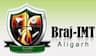 Braj Institute of Management and Technology - [BRAJ IMT] logo