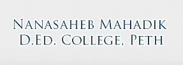 Nanasaheb Mahadik DEd College