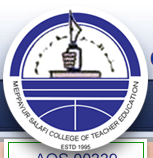 Meppayur Salafi College of Teacher Education Kozhikode