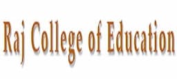 Raj College of Education