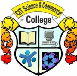 C.I.T. Science & Commerce College
