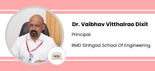 RMD Sinhgad School of Engineering, Principal: Dr. Vaibhav Vitthalrao Dixit Interview
