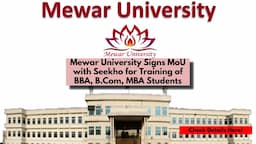 Mewar University Signs MoU with Seekho for Training of BBA, B.Com, MBA Students; Check Details Here