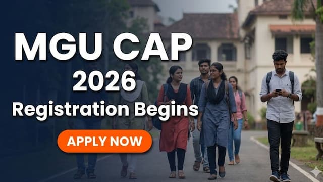 MGU CAP 2026 Registration Begins