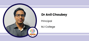 MJ College, Principal: Dr Anil Choubey Interview