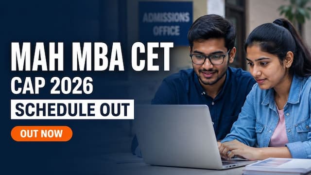 MAH MBA CET CAP 2026-27 Schedule Released at cetcell.mahacet.org; Check How to Register