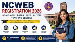 NCWEB Registration 2026 , Admission, Dates, Fees, Cutoff, Teaching Centres