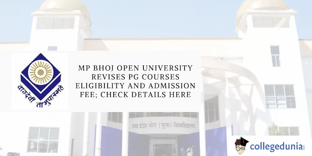 MP Bhoj Open University Revises PG Courses Eligibility and Admission Fee; Check Details Here