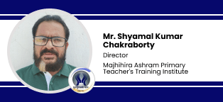 Principal, Majhihira Ashram Primary Teachers Training Institute: Mr. Shyamal Kumar Chakraborty Interview