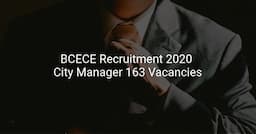 BCECE City Manager Recruitment 2020: Bihar Board Invites Online Application