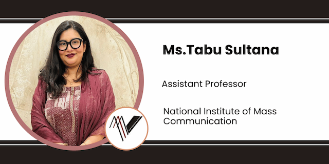 National Institute of Mass Communication, Assistant Professor: Ms.Tabu Sultana Interview
