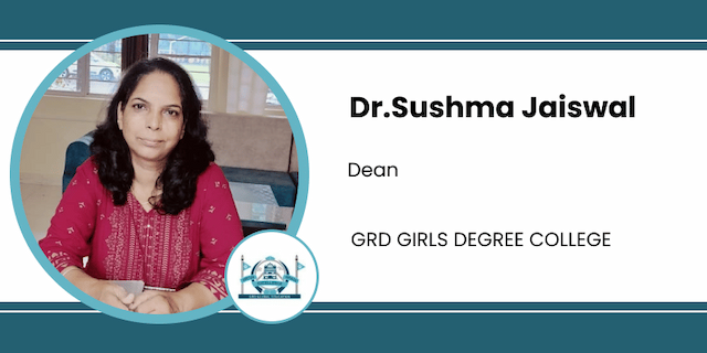 GRD Girls Degree College, Dean: Dr Sushma Jaiswal Interview