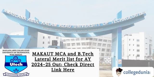MAKAUT MCA and B.Tech Lateral Merit list for AY 2024-25 Out; Check Direct Link Here