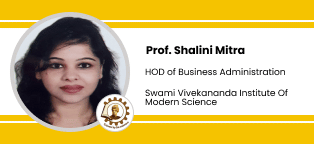 Swami Vivekananda Institute of Modern Science (SVIMS), HOD of Business Administration: Prof. Shalini Mitra Interview