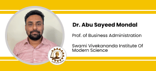 Swami Vivekananda Institute of Modern Science, Professor, Business Administration: Dr. Abu Sayeed Mondal Interview