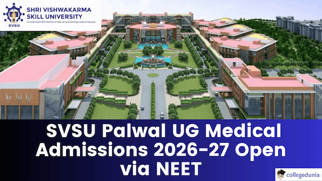 SVSU Palwal UG Medical Admissions 2026 27 Open via NEET Apply Now