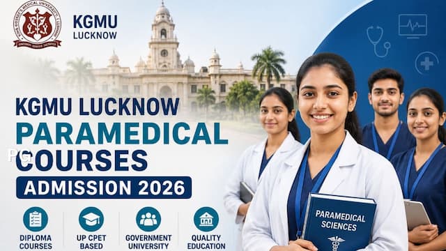 KGMU Lucknow Paramedical Courses Admission
