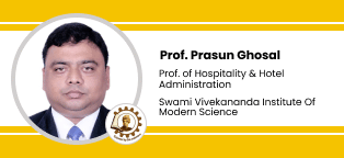 Swami Vivekananda Institute of Modern Science, Professor, Hospitality and Hotel Administration: Prof. Prasun Ghosal Interview