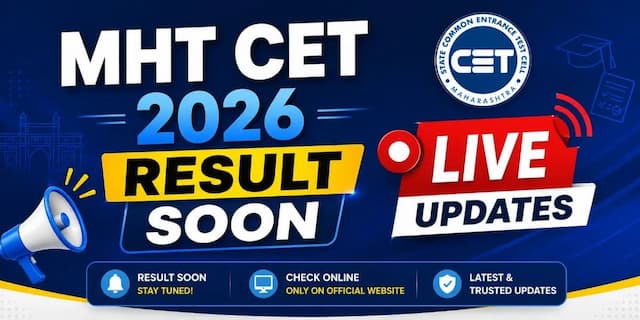 MHT CET Result 2026 Soon at cetcell mahacet org Check Live Updates