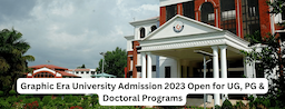 Graphic Era University Admission 2023 Open for UG, PG & Doctoral Programs; Check Direct Link & How to Apply Here