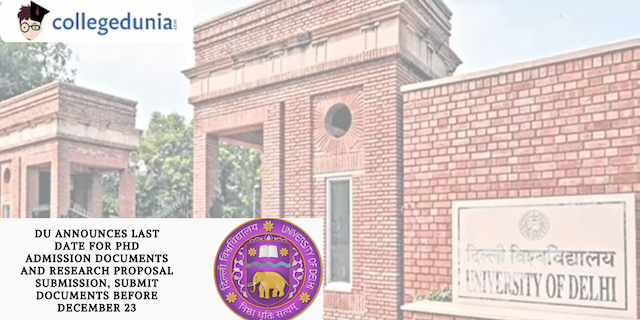 DU Announces Last Date for PhD Admission Documents and Research Proposal Submission, Submit Documents Before December 23