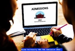 Nirma University Admission 2023 Open for MBA in Family Business & Entrepreneurship Program; Apply Till April 30