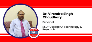 RKDF College Of Technology & Research, Principal: Dr Virendra Singh Chaudhar Interview