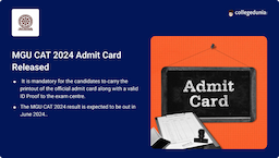 MGU CAT 2024 Admit Card Released @cat.mgu.ac.in; Check Details Here