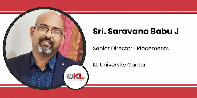 KL University, Senior Director- Placements: Sri. Saravana Babu J Interview