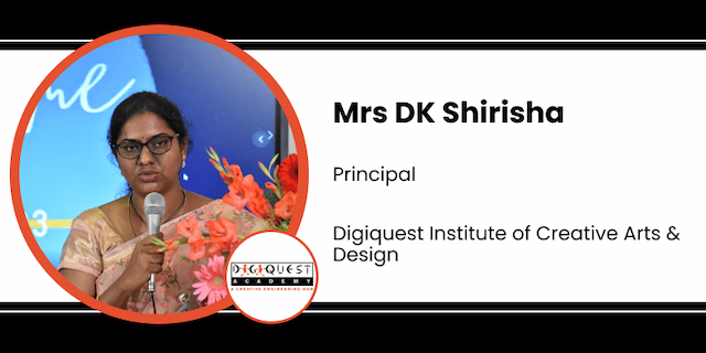 Digiquest Institute of Creative Arts & Design, Principal: Mrs DK Shirisha Interview