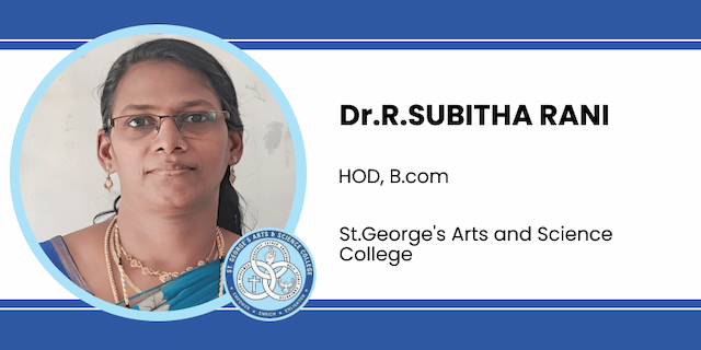 St. George's Arts & Science College, HOD, B.com: Dr. R.Subitha Rani Interview