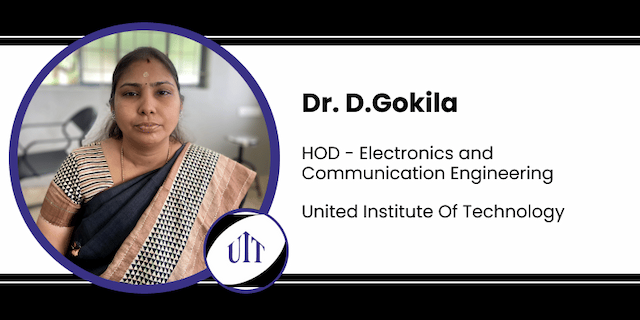 United Institute Of Technology, HOD - Electronics and Communication Engineering: Dr. D.Gokila Interview
