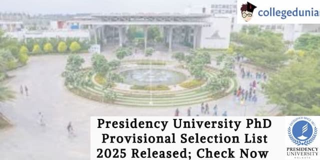 Presidency University PhD Provisional Selection List 2025 Released