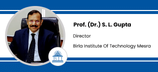 Birla Institute of Technology Mesra, Off Campus Noida, Director: Prof. (Dr.) S. L. Gupta Interview
