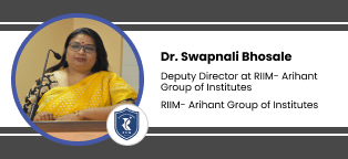 Dr. Swapnali Bhosale as Deputy Director at RIIM- Arihant Group of Institutes, Pune