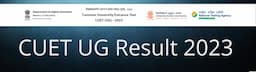 CUET UG Results Out @cuet.samarth.ac.in; Check Details and Direct Link to Download Here
