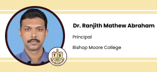 Bishop Moore College, Mavelikara, Principal: Dr. Ranjith Mathew Abraham Interview