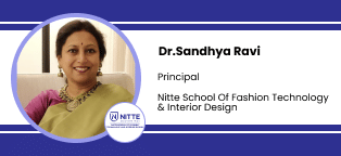 Nitte School of Fashion Technology & Interior Design, Principal: Dr. Sandhya Ravi Interview
