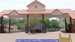 Mangalore University Provides Affiliation to Three New Colleges; Check Details Here