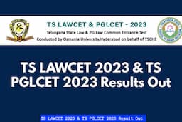 TS LAWCET 2023 & TS PGLCET 2023 Result Out @lawcet.tsche.ac.in; Check Direct Link Here