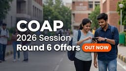 public/image/15-18:19-COAP 2026 Round 6 Offers Released.jpeg