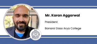 Banarsi Dass Arya College, President: Mr. Karan Aggarwal Interview