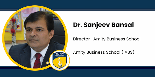 Amity Business School, Director: Dr. Sanjeev Bansal Interview