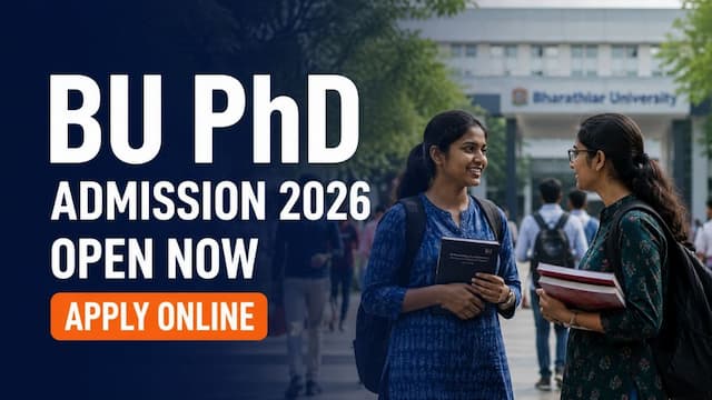 Bharathiar University PhD Admission 2026 Registration Open Apply by June 29