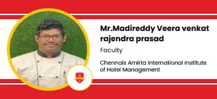 Chennais Amirta International Institute of Hotel Management, Faculty- Mr.Madireddy Veera venkat rajendra prasad