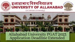 Allahabad University PGAT 2023 Application Deadline Extended till May 20; Check Exam Dates Here