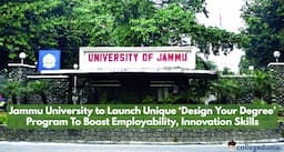 Jammu University to Introduce Unique ‘Design Your Degree’ Program to Promote Skill Development; Check Details Here