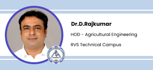 RVS Technical Campus, HOD Agricultural Engineering: Dr.D.Rajkumar Interview