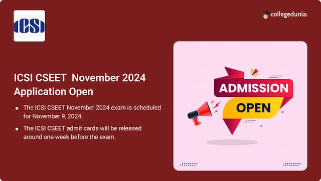 ICSI CSEET  November 2024 Application Open  icsi.edu; Check Direct Link Here