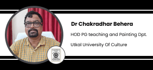Utkal University of Culture, HOD PG Visual Arts: Dr Chakradhar Behera Interview
